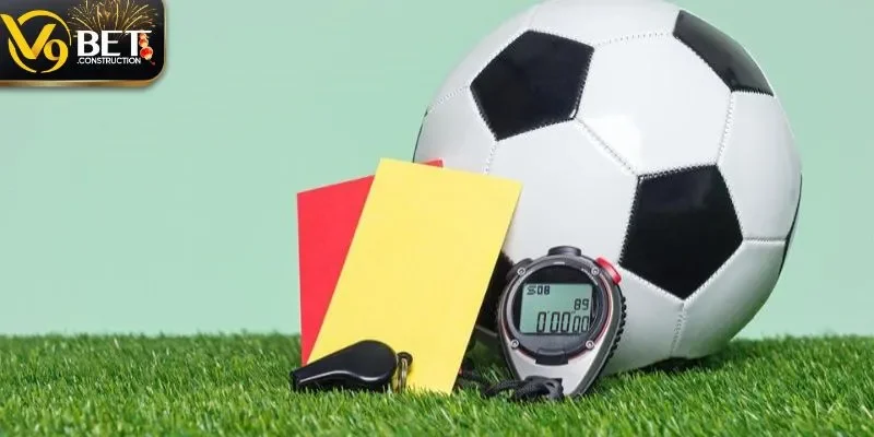 Mách nhỏ cách đánh kèo thẻ phạt đơn giản chuẩn xác từ V9bet Cách yếu tố ảnh hưởng cách đánh kèo thẻ phạt
