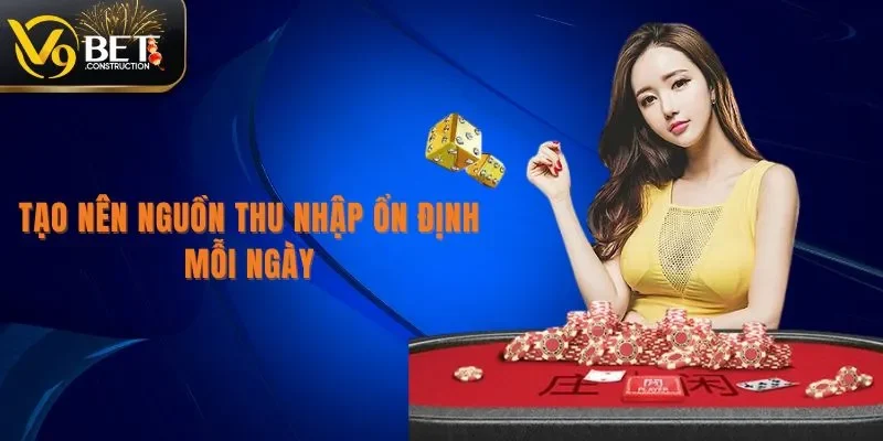 Đại Lý V9bet đại lý v9bet Tạo nên nguồn thu nhập ổn định mỗi ngày