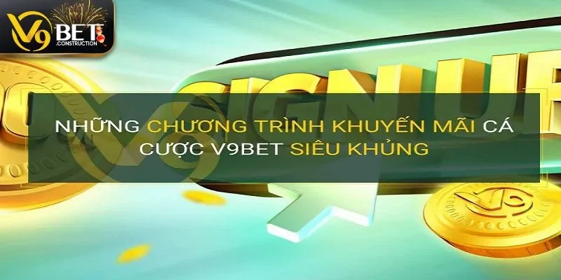Khuyến Mãi V9bet Những lưu ý khi nhận khuyến mãi V9bet