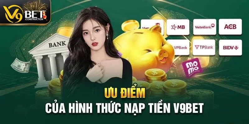 Nạp Tiền V9bet Nhiều ưu đãi vô cùng hấp dẫn khi nạp tiền V9bet